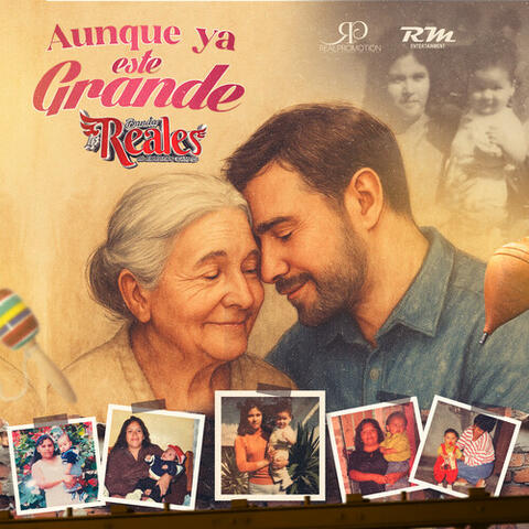 Aunque Ya Esté Grande