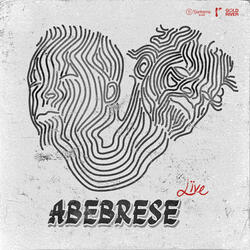 Abebrese (Live)