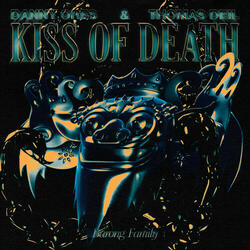 Kiss of Death (Extended Mix)