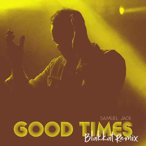 Good Times (Remix)