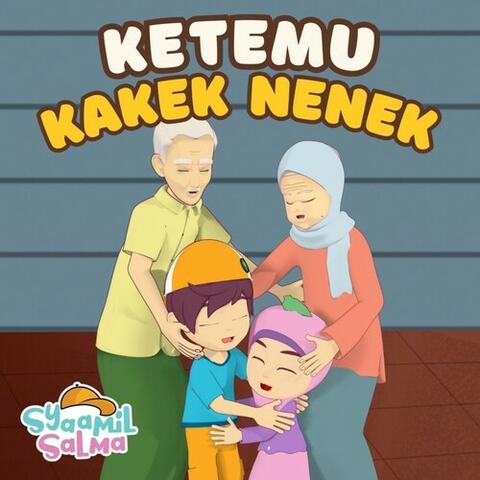 Ketemu Kakek Nenek
