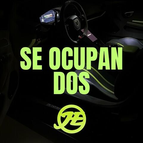 SE OCUPAN DOS