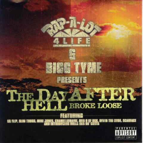 J. Prince & Bigg Tyme Presents: The Day After Hell Broke
