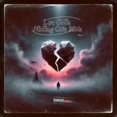 Lạc Giữa Những Cơn Mưa