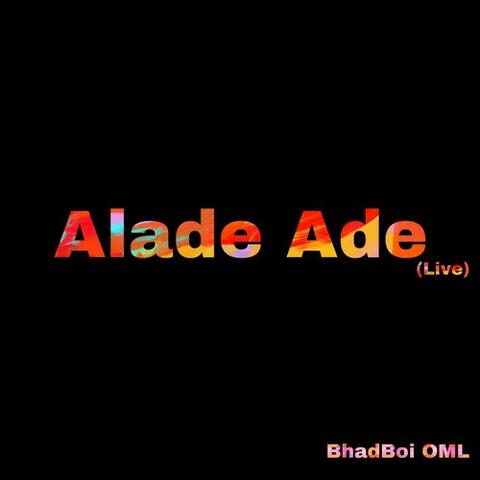 Alade Ade (Live)