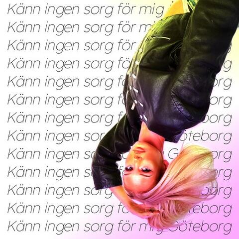 Känn ingen sorg för mig Göteborg