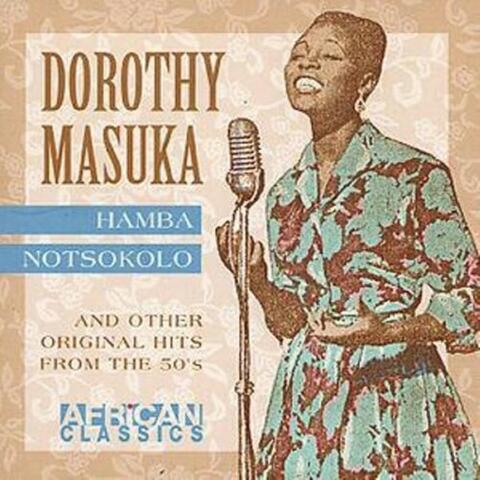 Hamba Notsokolo and Other Original Hits from the 50's