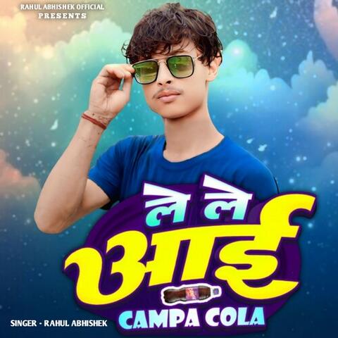 Le Le Aayi Campa Cola