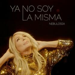 Ya No Soy La Misma