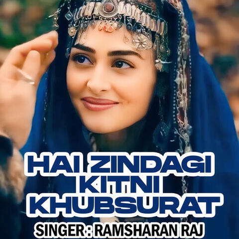 Hai Zindagi Kitni Khubsurat
