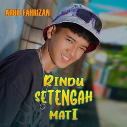 Rindu Setengah Mati
