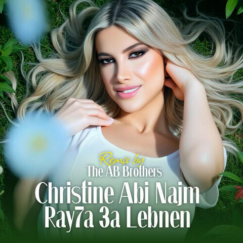 Rayha 3a Lebnen (Remix by The AB Brothers)