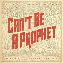 Can’t Be A Prophet