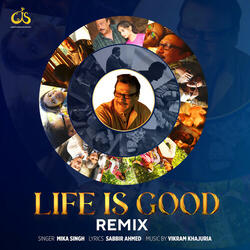 Life Is Good (Remix)