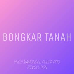 BONGKAR TANAH