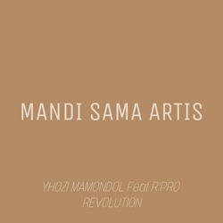 MANDI SAMA ARTIS