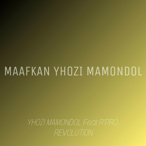 MAAFKAN YHOZI MAMONDOL
