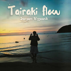 Tairaki Flow