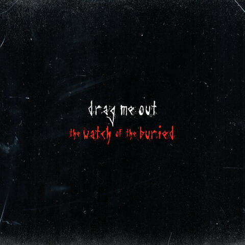 The Watch Of The Buried