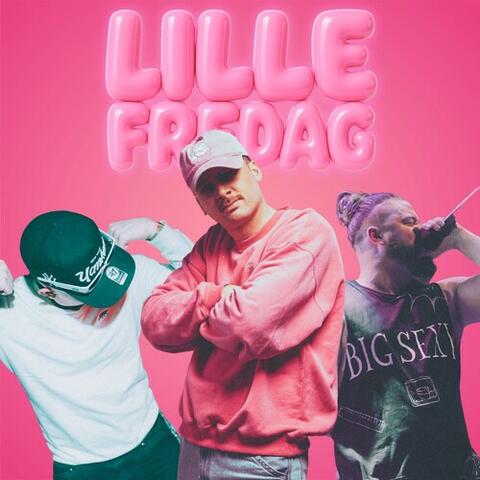 LILLE FREDAG