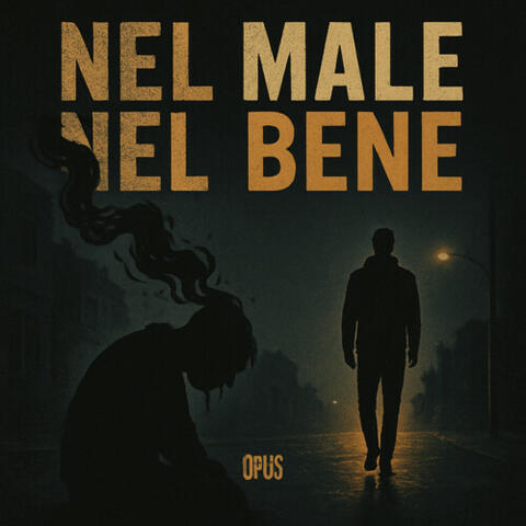 NEL BENE NEL MALE