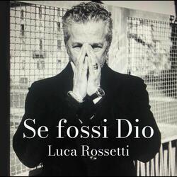 Se fossi Dio