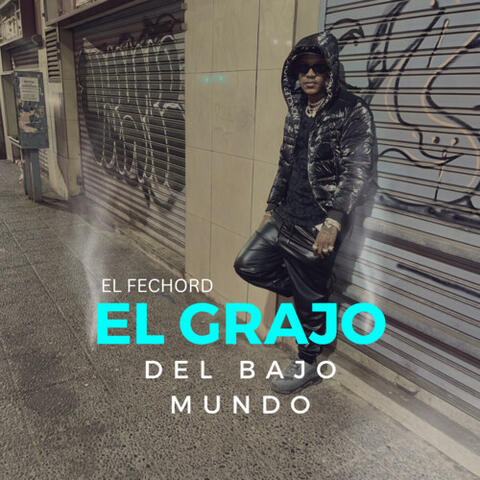 El Grajo Del Bajo Mundo