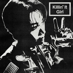 Killin' It Girl (Solo Version)