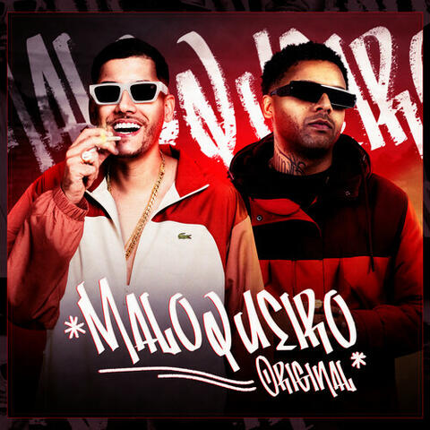 Maloqueiro Original