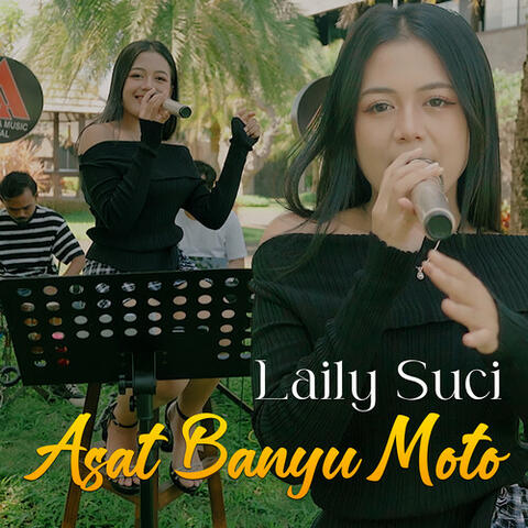 Asat Banyu Moto (Live)