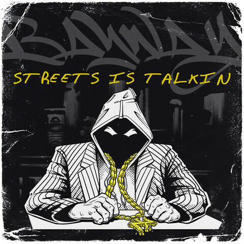 Streets Is Talkin