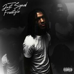 Just Signed Freestyle