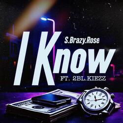 I Know
