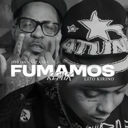 Fumamos (Remix)