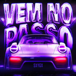 VEM NO PASSO (Slowed)