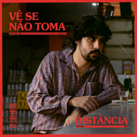 vê se não toma distância