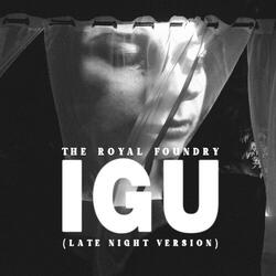 I.G.U. (Late Night Version)