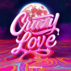 Crazy Love (Extended Mix)