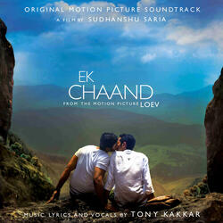 Ek Chaand (Original Motion Picture From "LOEV")