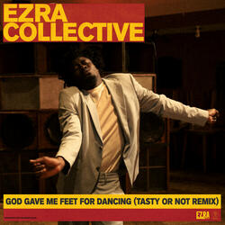 God Gave Me Feet For Dancing (Tasty Or Not Remix) (Extended Mix)