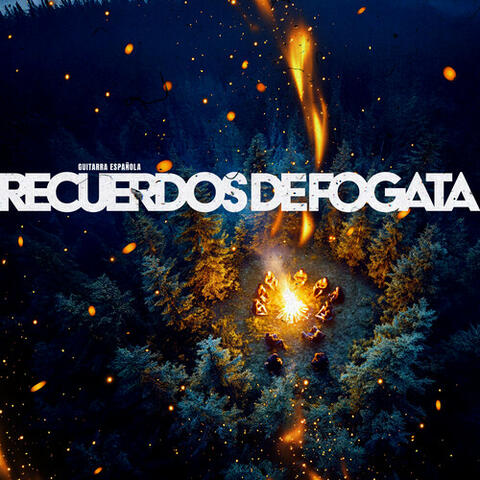 Recuerdos de Fogata