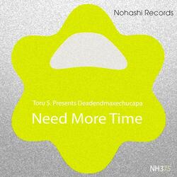 Need More Time (More Time in 2013)