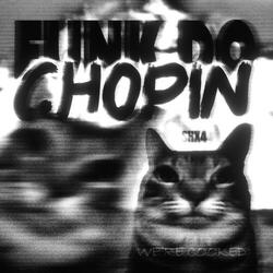 FUNK DO CHOPIN (Sped Up)