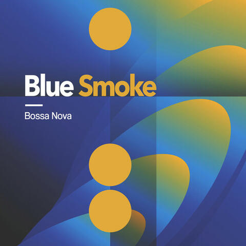 Blue Smoke