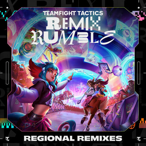 Teamfight Tactics REMIX RUMBLE (Regional Remixes)