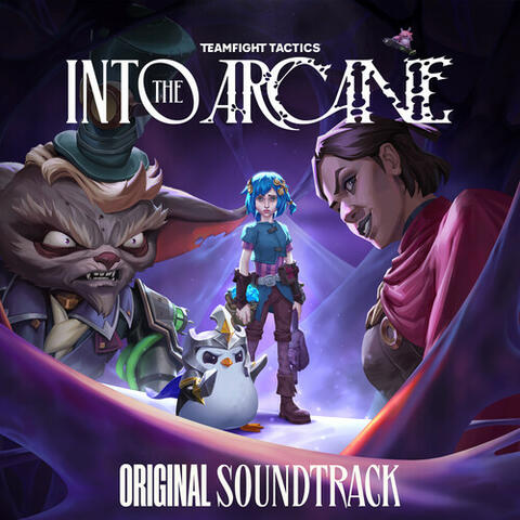 Into the Arcane (Original Soundtrack from Teamfight Tactics Set 13)