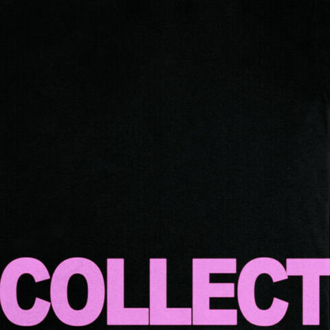 COLLECT