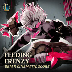 Feeding Frenzy (Briar Cinematic Score) (Original Game Soundtrack)
