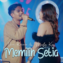 Memilih Setia