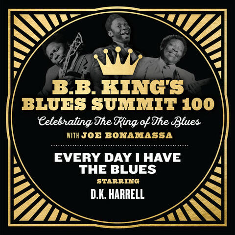 Every Day I Have The Blues